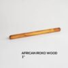 Djembe Tuning Stick African Iroko Wood 1"